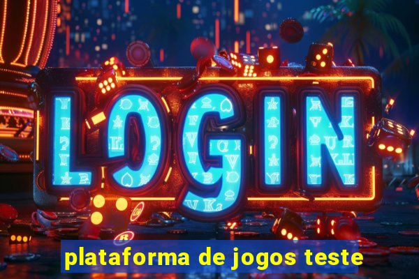 plataforma de jogos teste